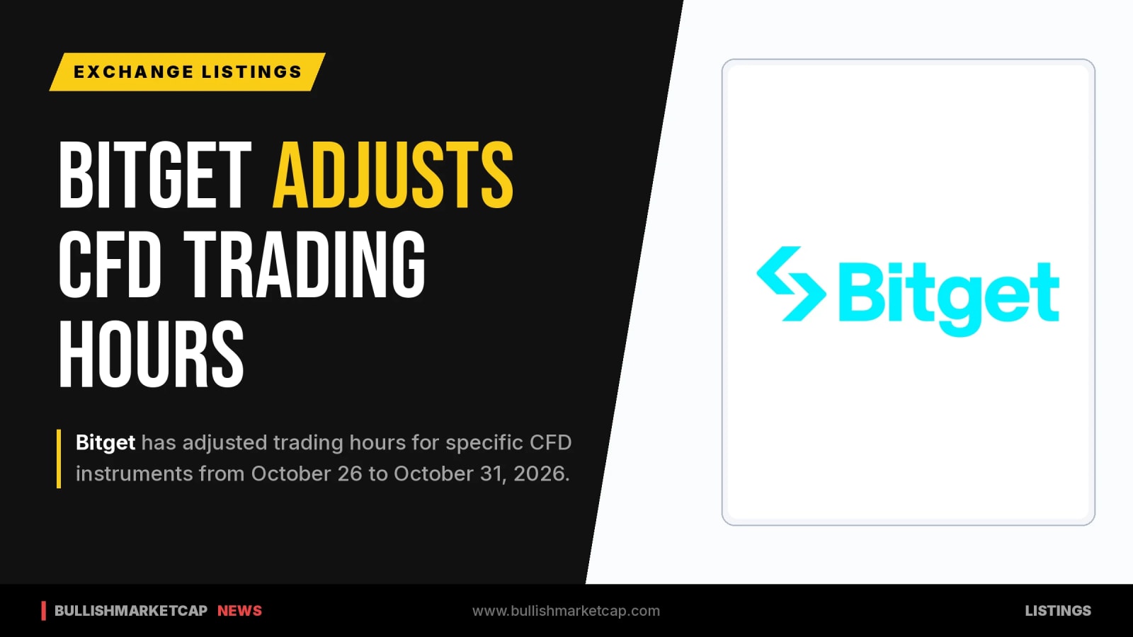 Bitget Announces CFD Trading Hour Adjustments for This Week