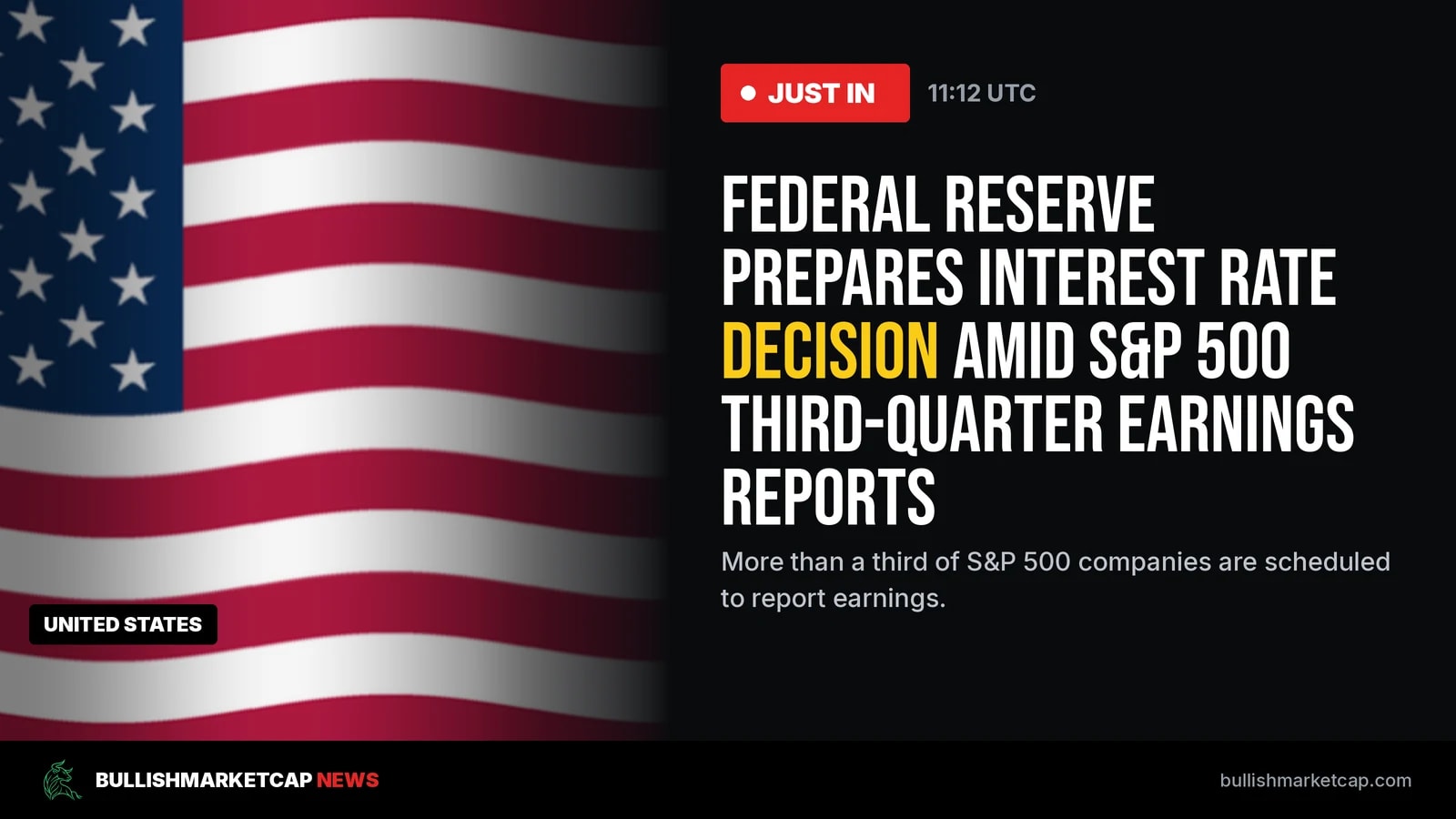 Federal Reserve Rate Decision and S&P 500 Earnings Loom