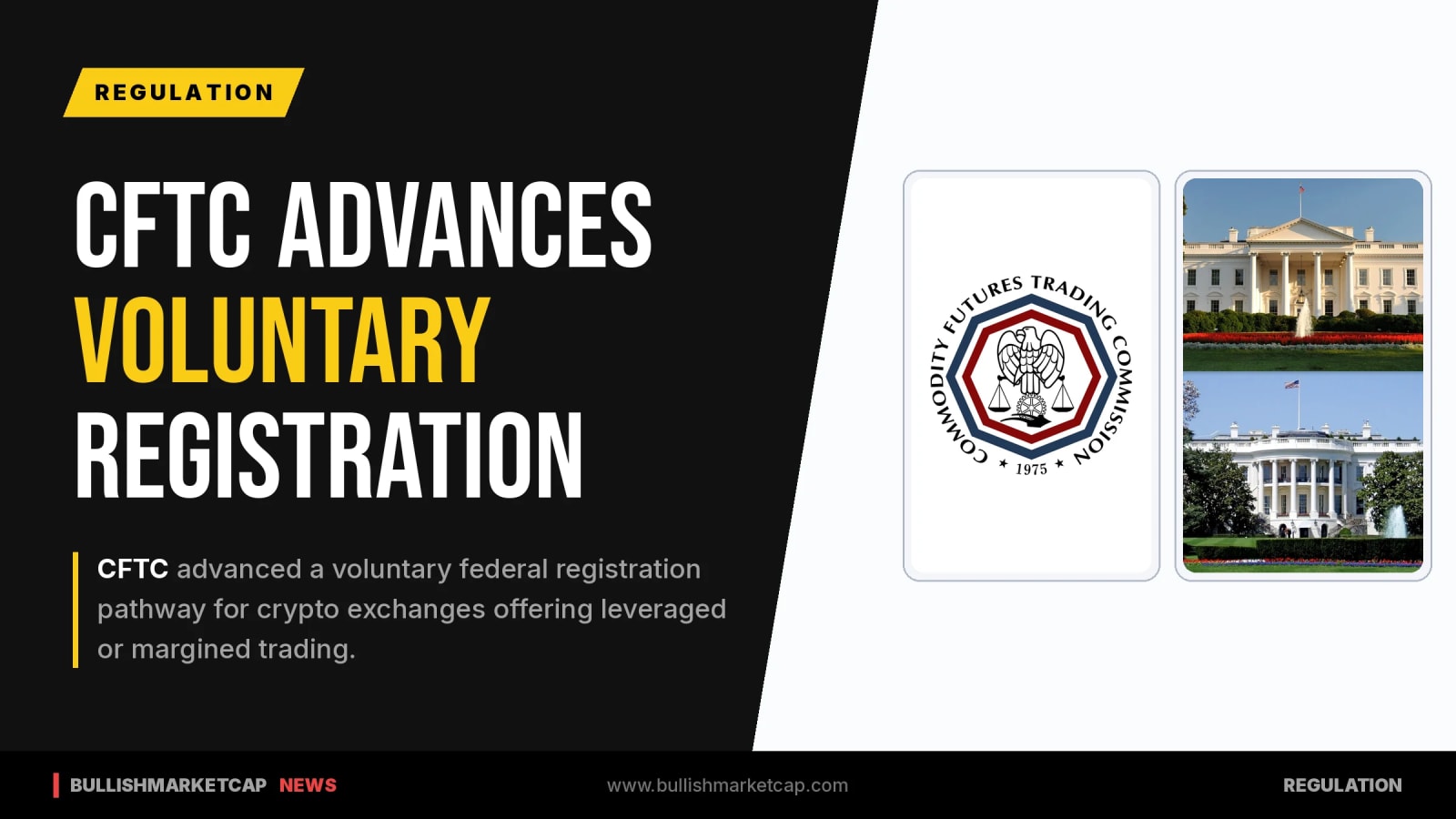 CFTC Advances Voluntary Federal Crypto Exchange Registration
