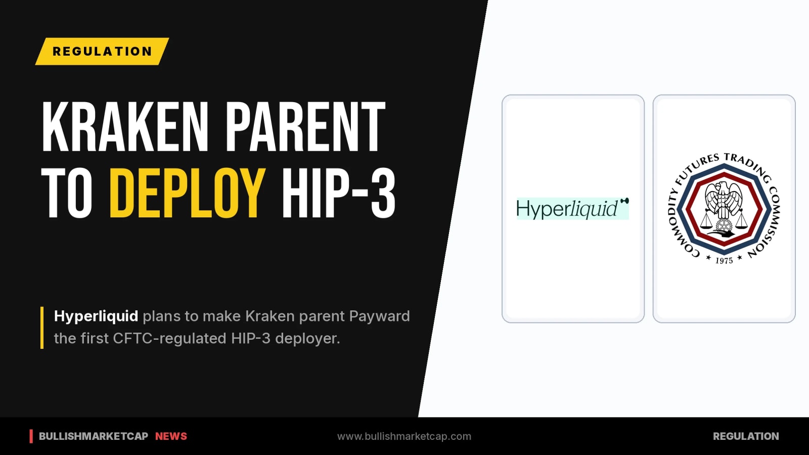 Hyperliquid Names Payward as First CFTC-Regulated HIP-3 Deployer