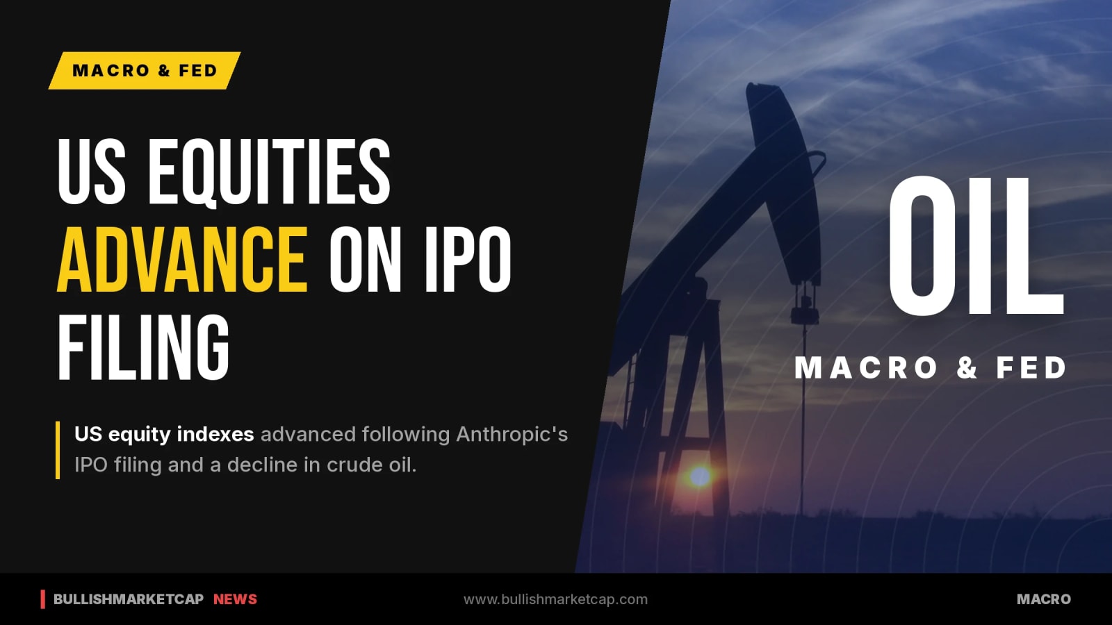 US Equity Indexes Advance Following Anthropic IPO Filing