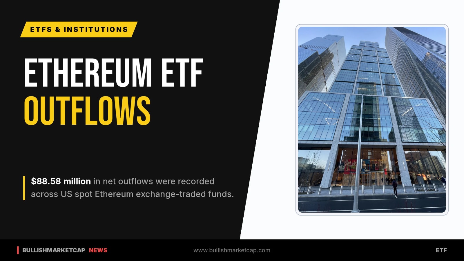 US Spot Ethereum ETFs Record $88.58 Million in Net Outflows
