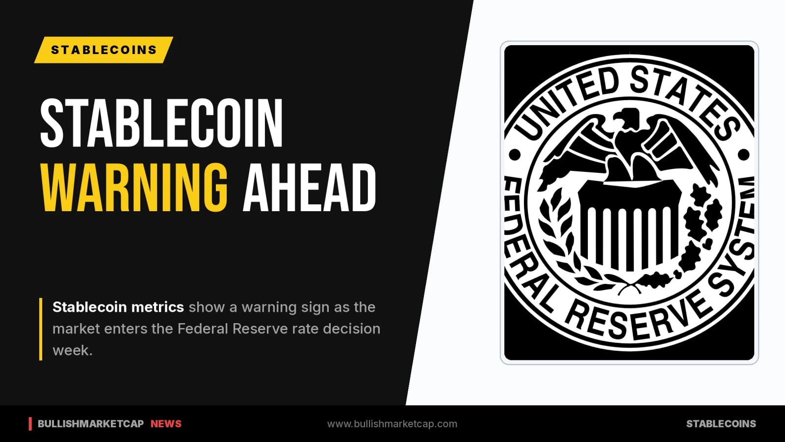Crypto Heads Into Fed Week With Stablecoin Warning