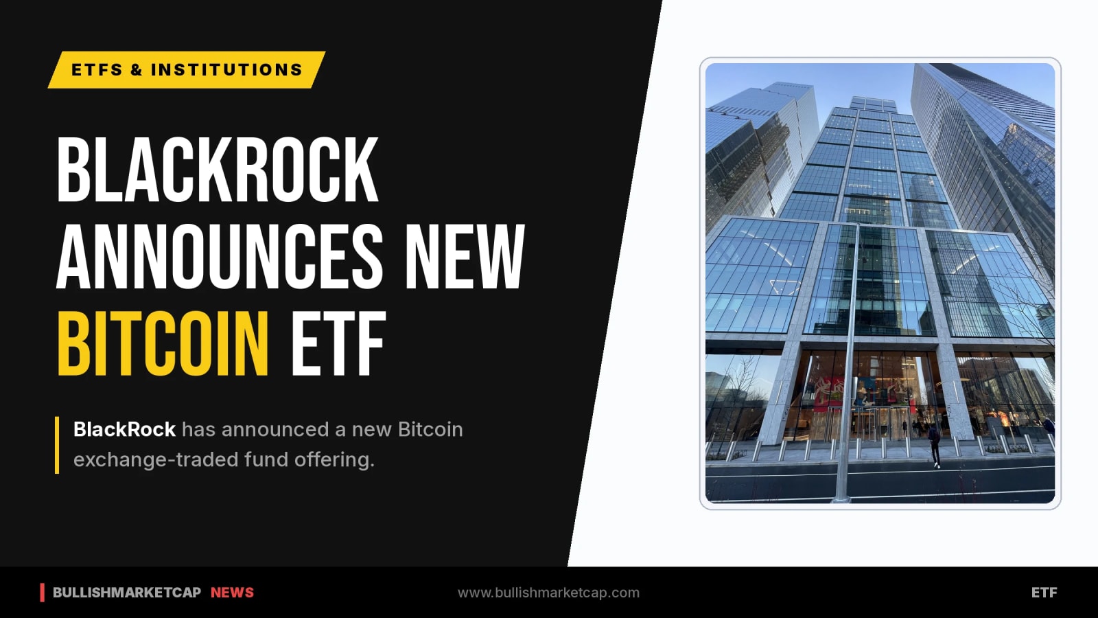 BlackRock Announces New Bitcoin ETF