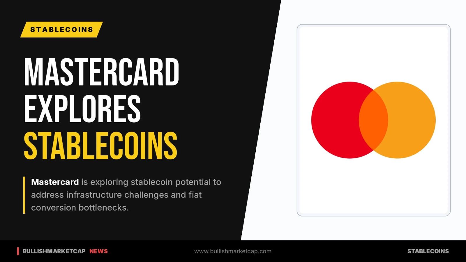 Mastercard Explores Stablecoins Amid Infrastructure Bottlenecks