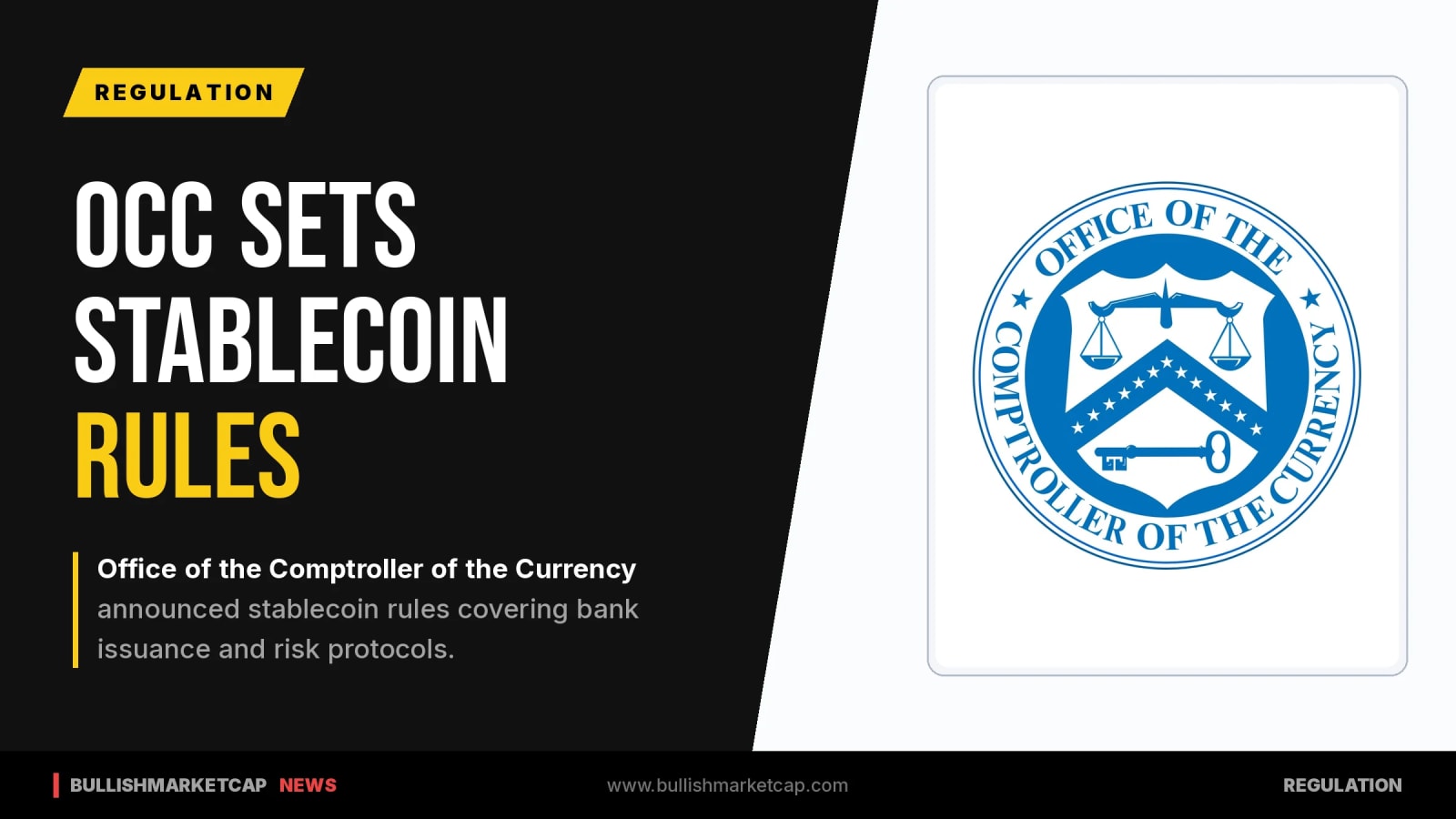 OCC Issues Stablecoin Rules With January 18 Start Date