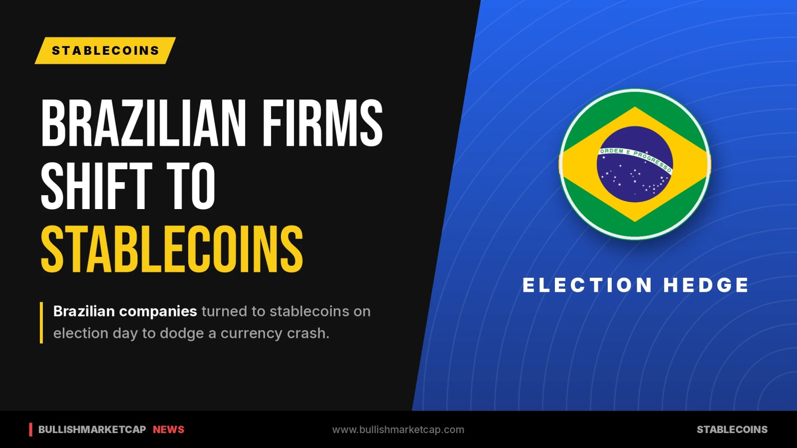 Brazilian Companies Turn to Stablecoins Amid Election Crash
