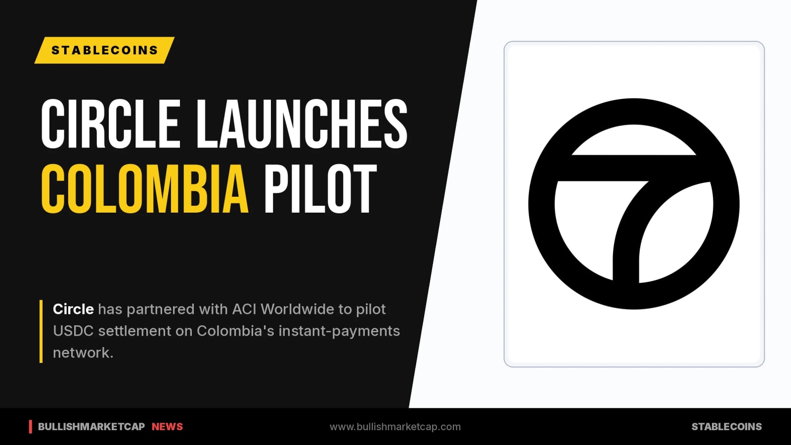 Circle Brings USDC Settlement Pilot to Colombia