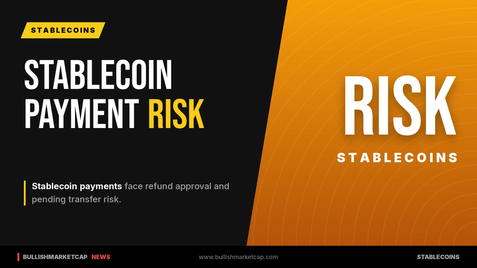 Stablecoin Payments Face Refund Approval, Transfer Pending Risk