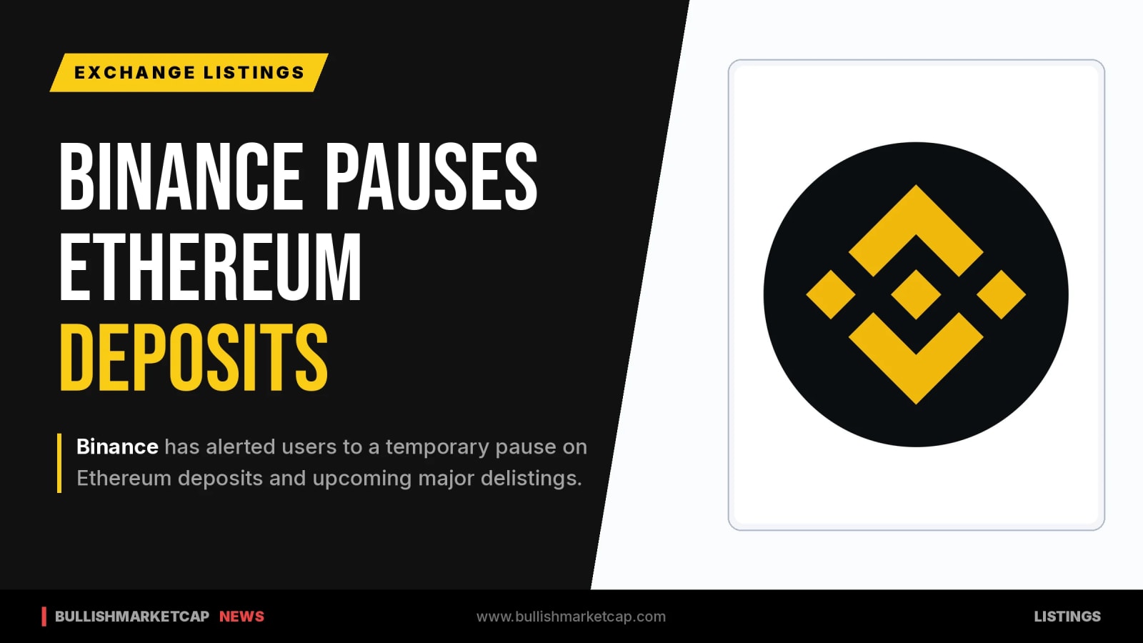 Binance Pauses Ethereum Deposits and Announces Delistings