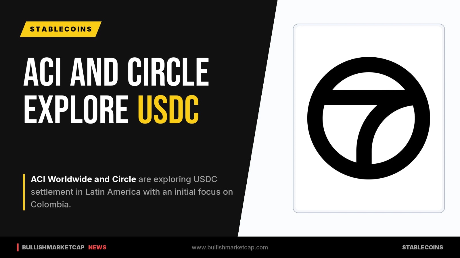 ACI Worldwide and Circle Explore USDC Settlement in Latin America