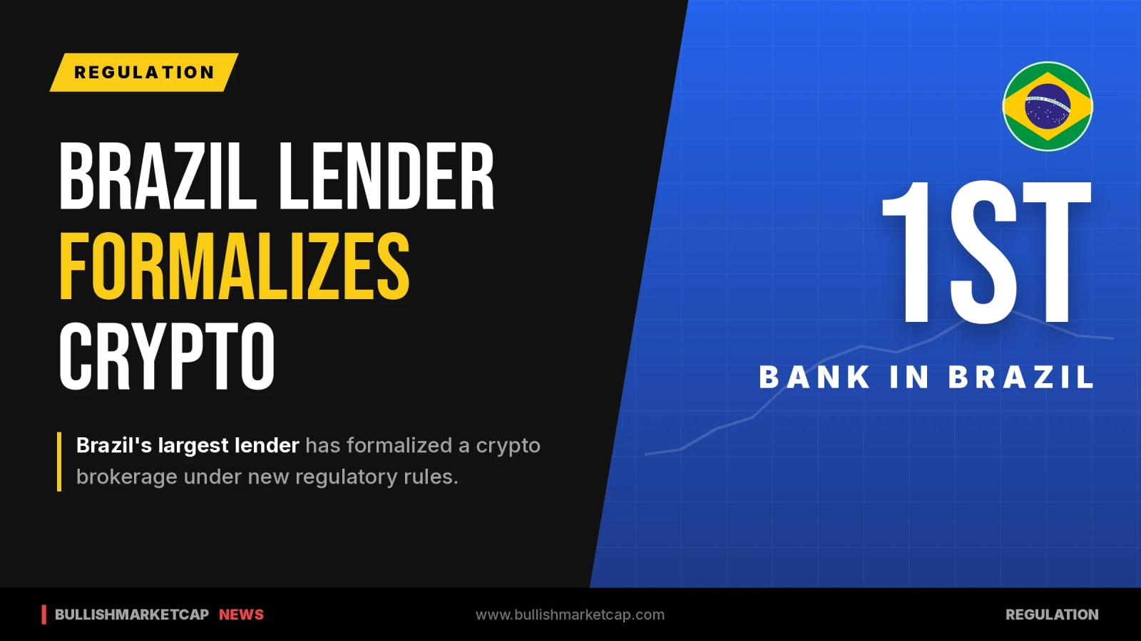 Brazil Lender Formalizes Crypto Brokerage Under New Rules