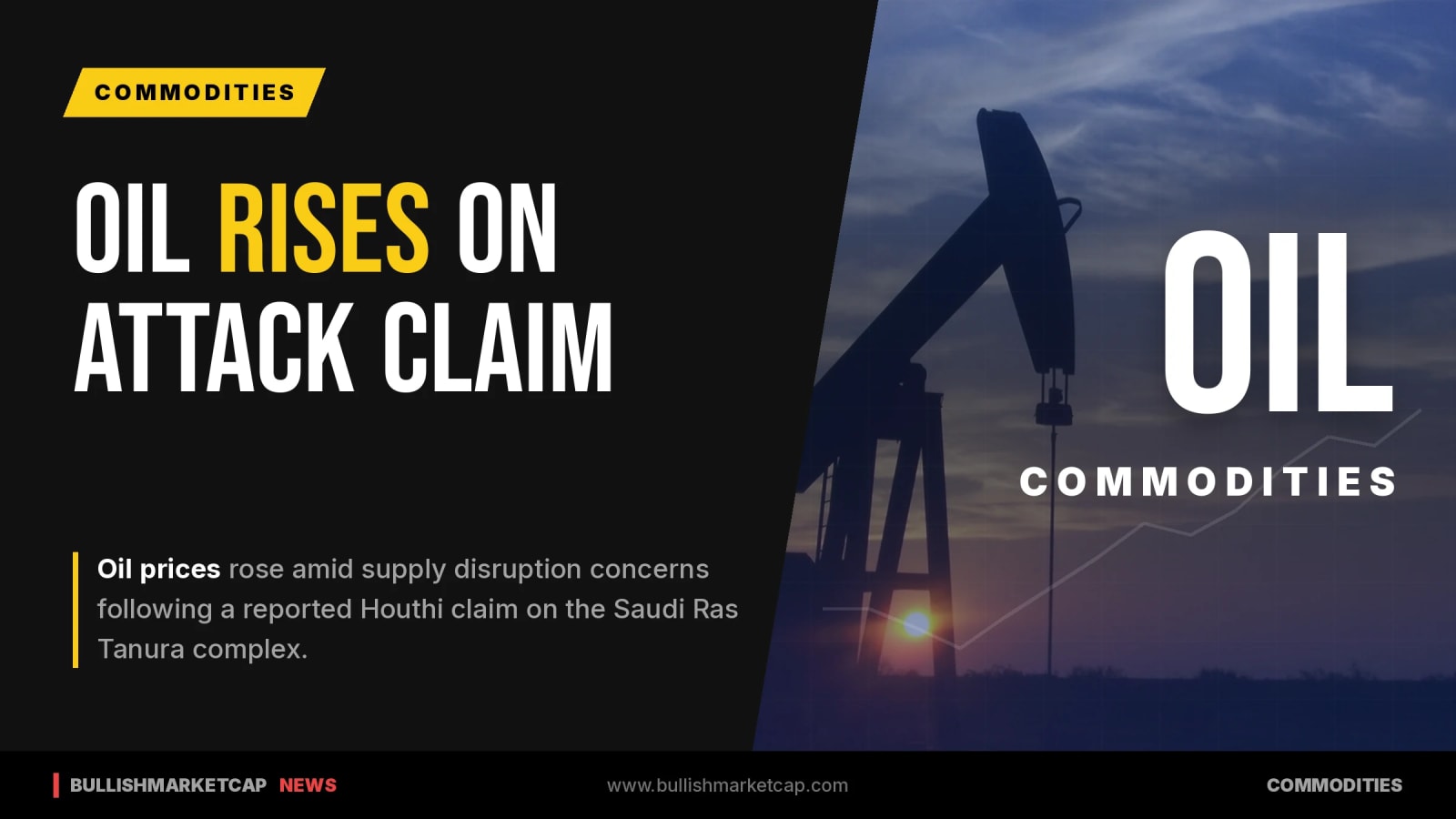 Oil Rises On Supply Concerns Following Attack Claim
