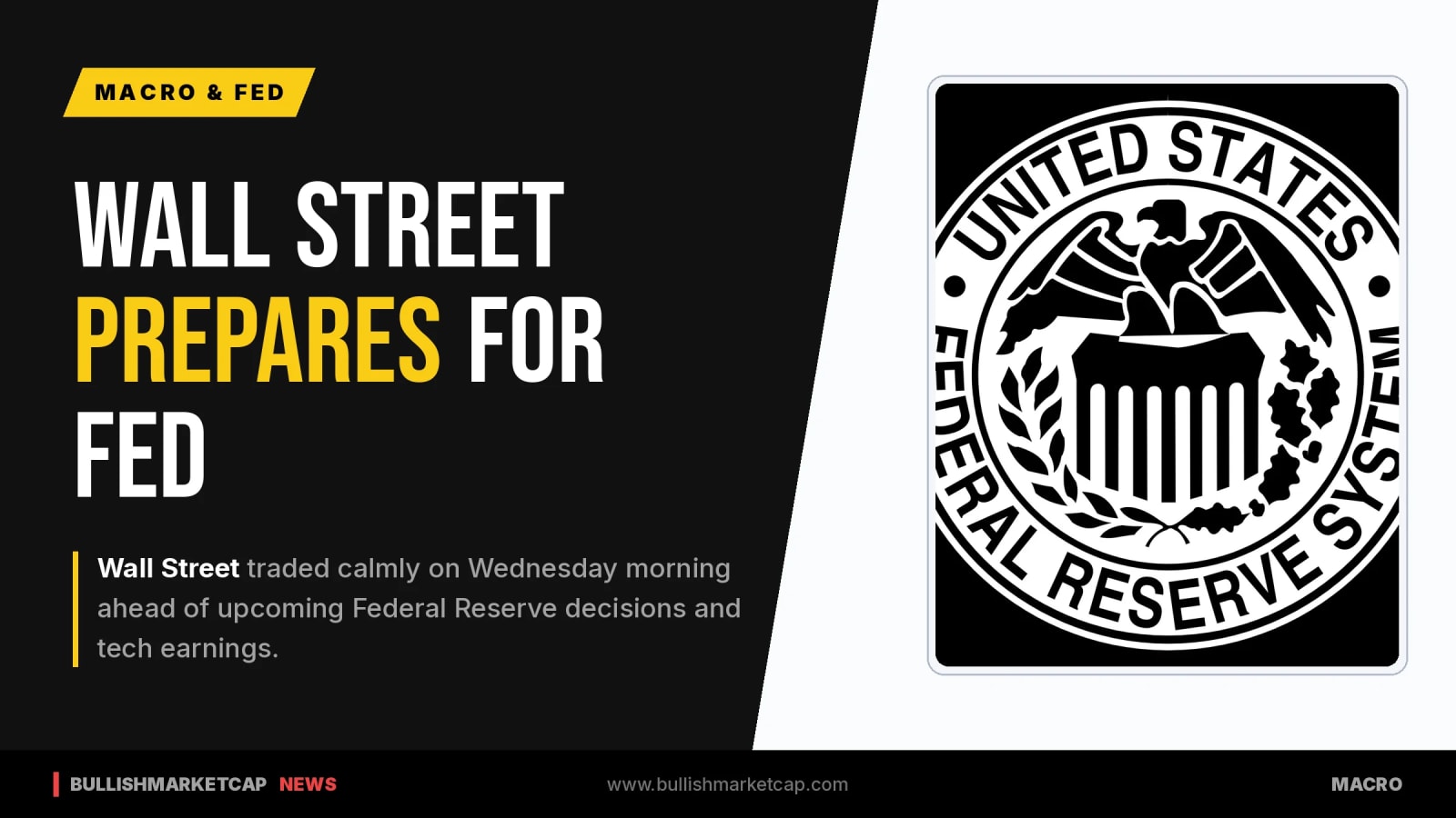 Wall Street Prepares for Federal Reserve and Earnings Wave