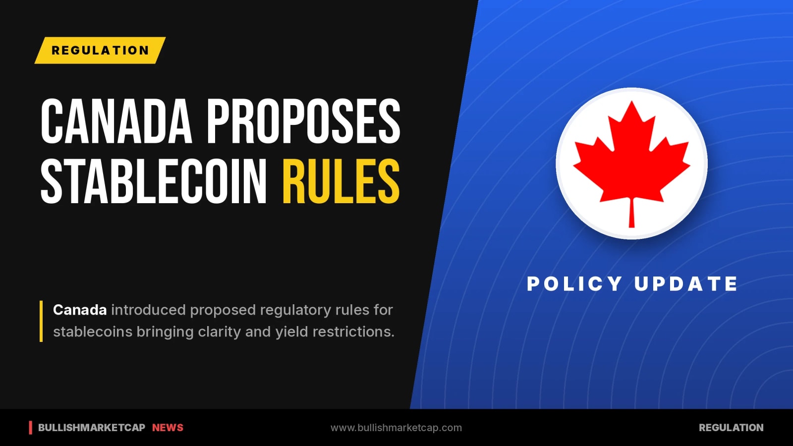 Canada Proposes Stablecoin Rules With Clarity and Yield Limits