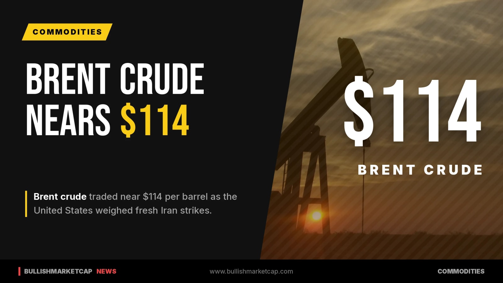 Brent Crude Nears $114 As US Considers Iran Strikes