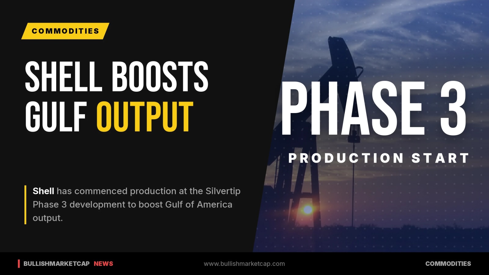 Shell Starts Production at Silvertip Phase 3