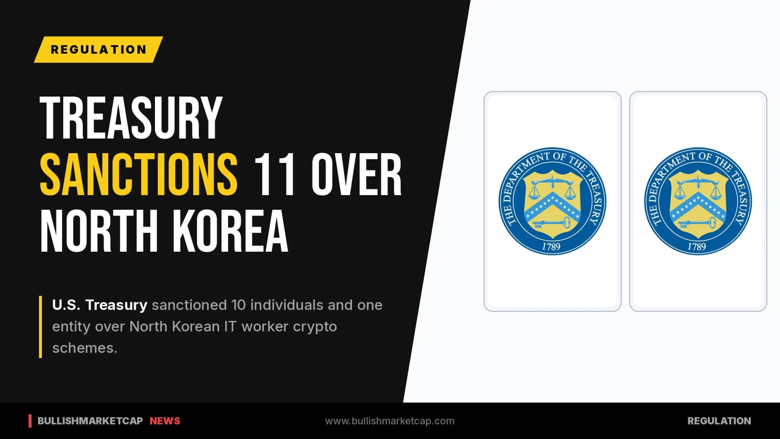 U.S. Treasury Sanctions 11 Over North Korean IT Scheme