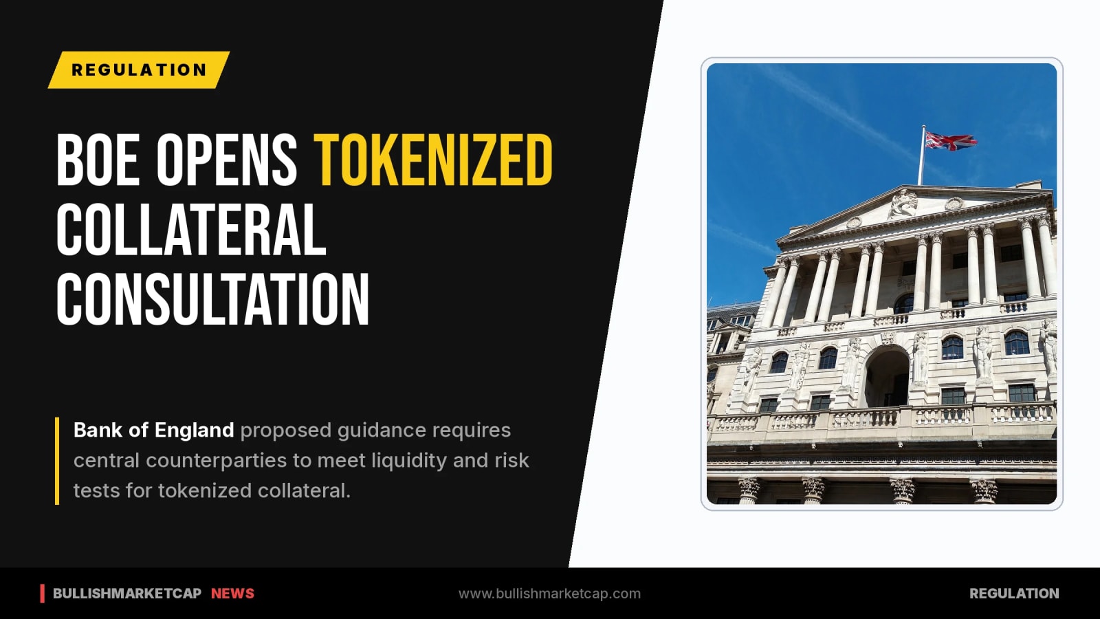 Bank of England Proposes Tokenized Collateral Rules