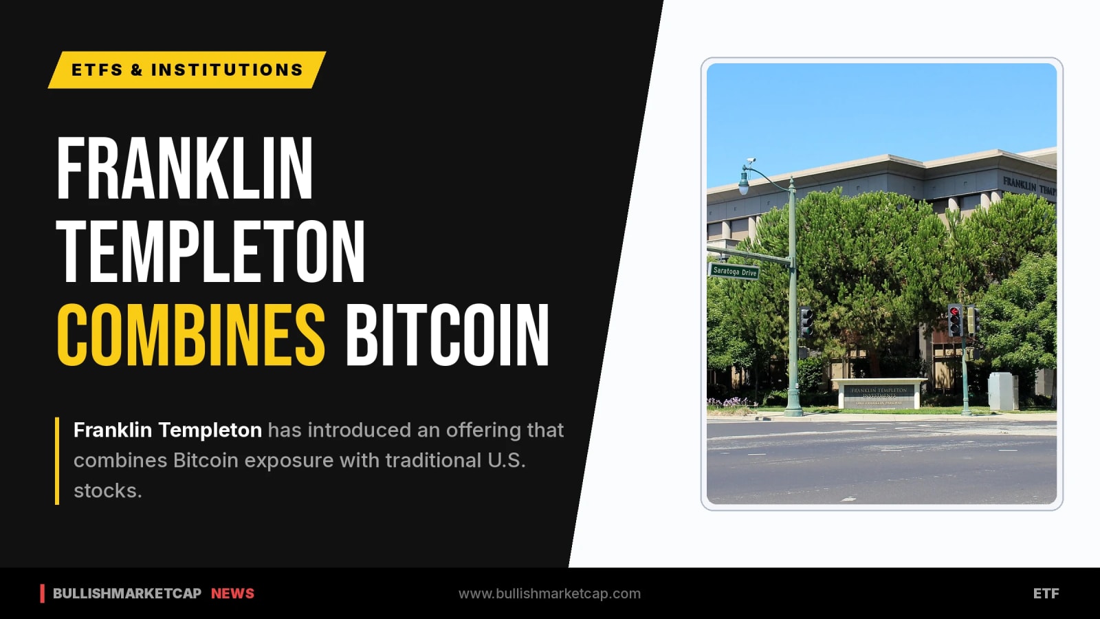 Franklin Templeton Combines Bitcoin ETFs With U.S. Stocks