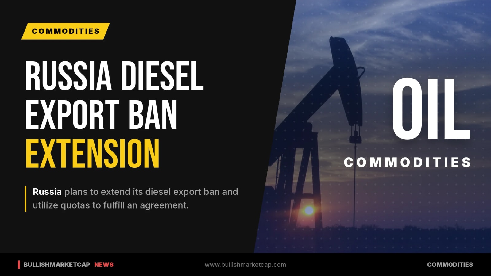 Russia to Extend Diesel Ban and Use Quotas for US Deal