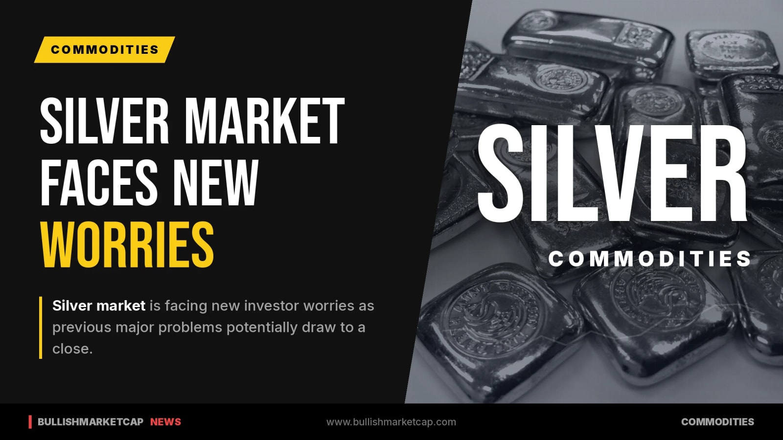 Silver Market Faces Shift as New Investor Worries Emerge
