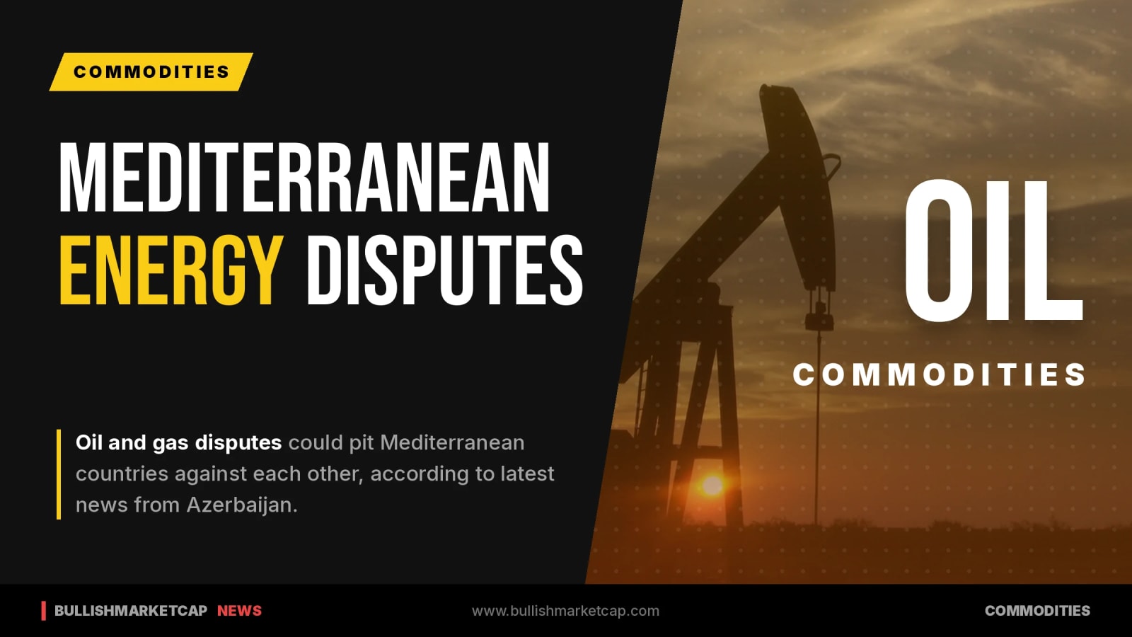 Oil And Gas Disputes Risk Mediterranean Tensions