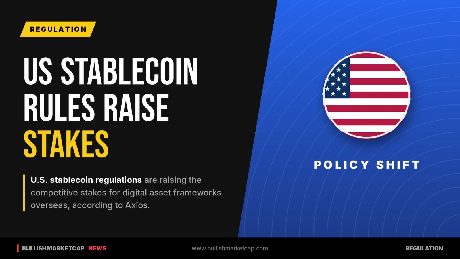 U.S. Stablecoin Rules Raise International Stakes