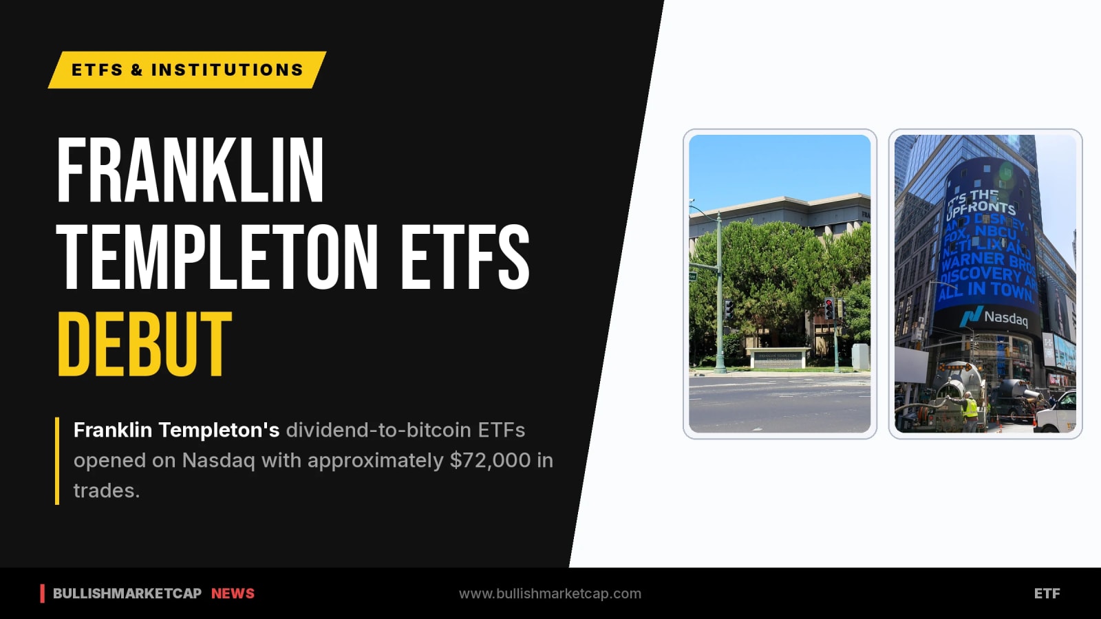 Franklin Templeton Dividend-to-Bitcoin ETFs Open on Nasdaq