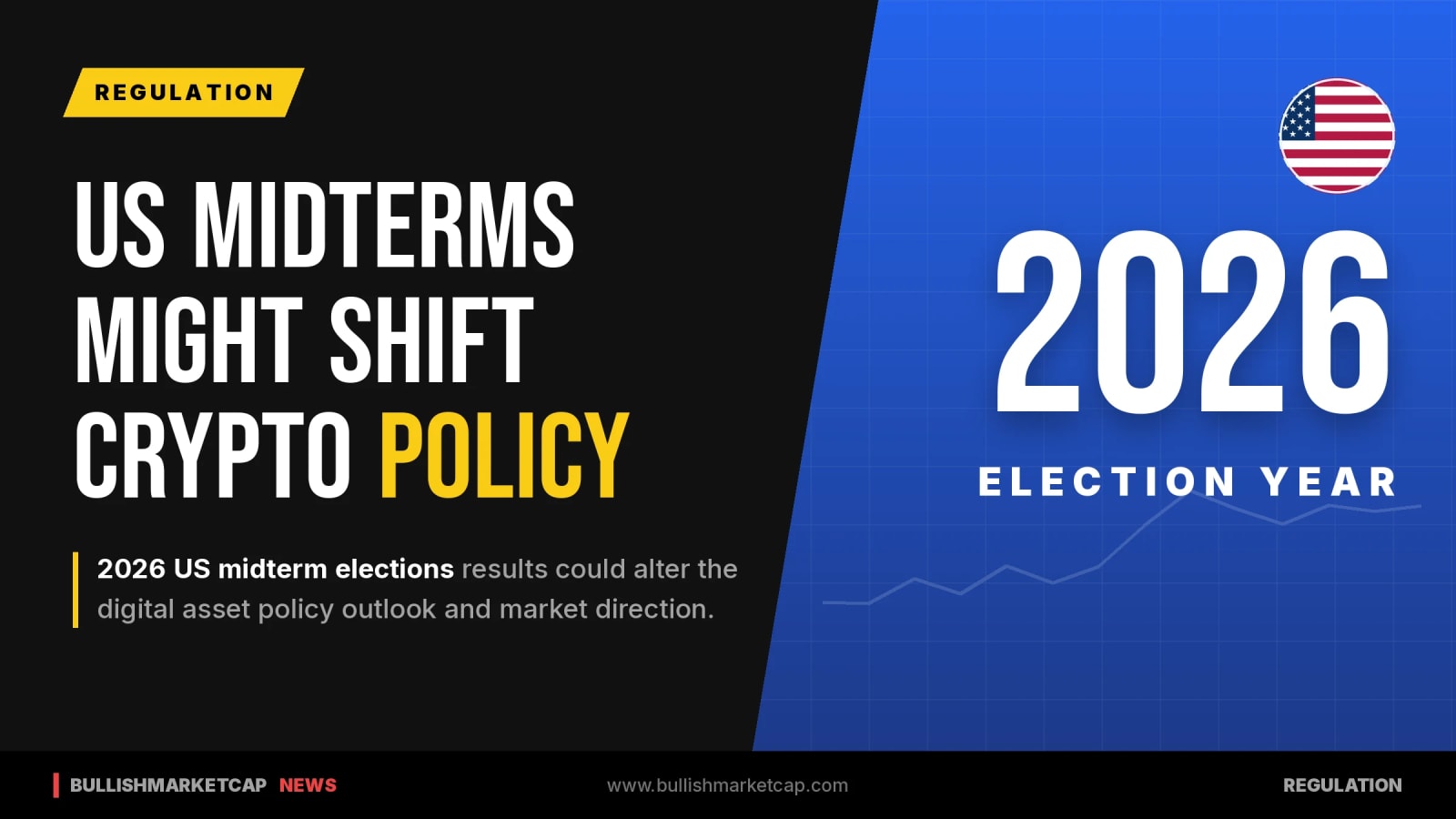 2026 US Midterms May Shift Digital Asset Policies