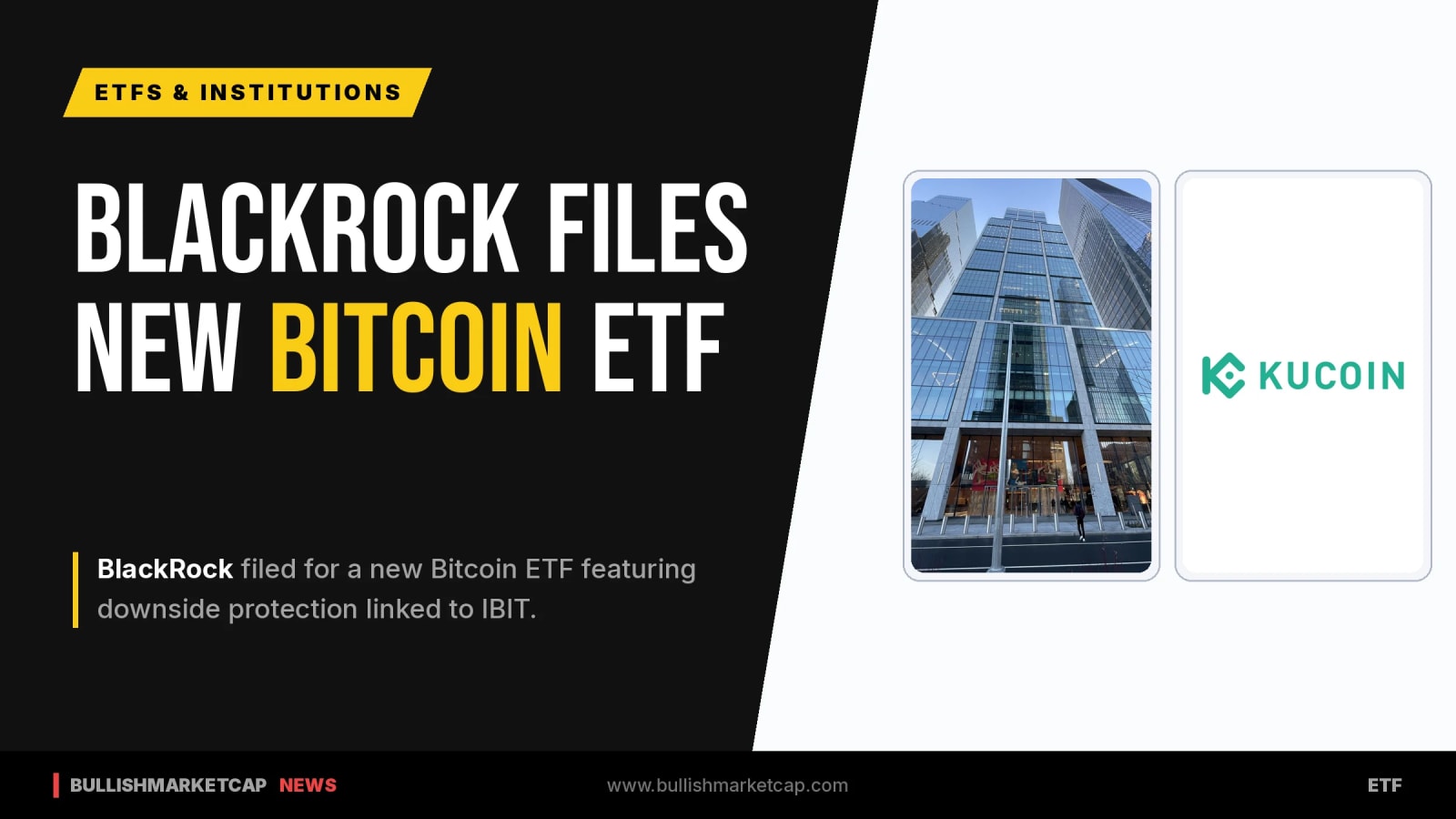 BlackRock Files For Bitcoin ETF With Downside Protection