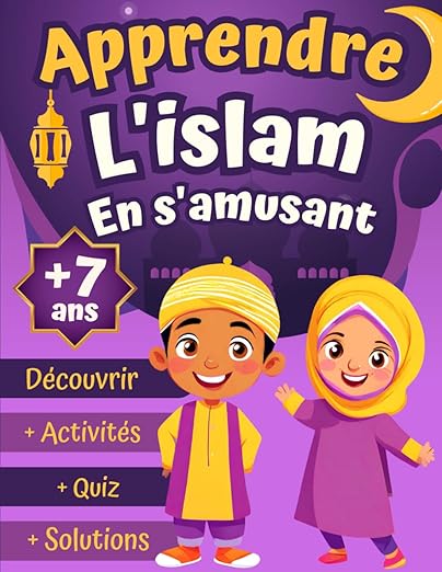 Apprendre Lislam En Samusant