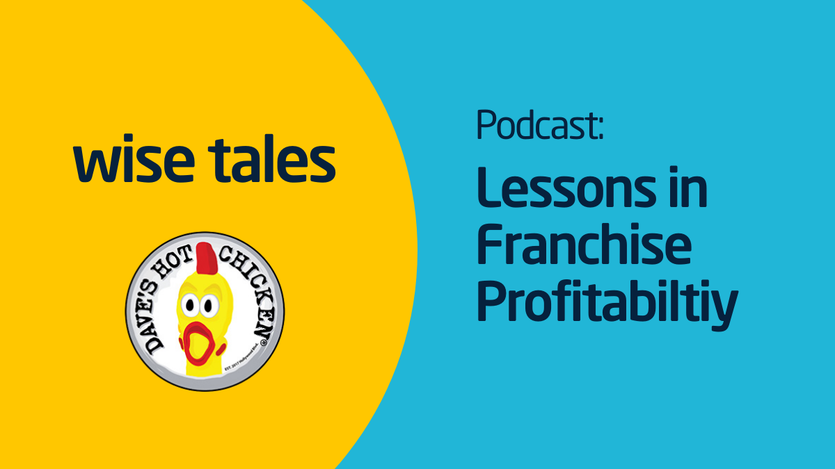 Lessons in Franchise Profitability with Dave’s Hot Chicken