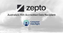 Zepto is Australia's 16th accredited data recipient