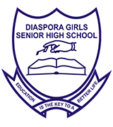 DIASPORA GIRLS’  SENIOR HIGH  SCHOOL