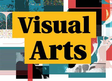Visual Arts