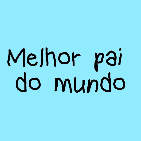 pai, dia dos pais, homenagem