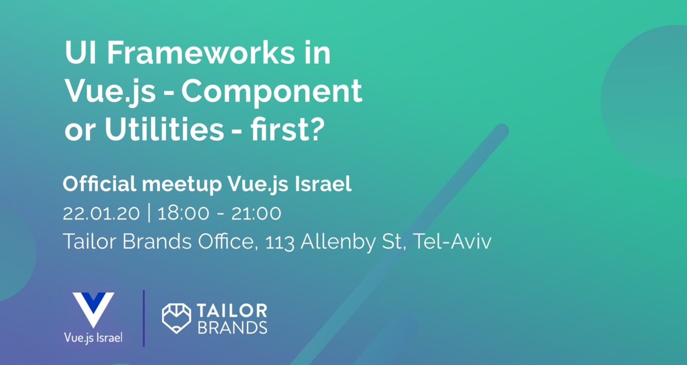 Vue.js Israel Official Meetup - TailorBrands - 18.08.2021
