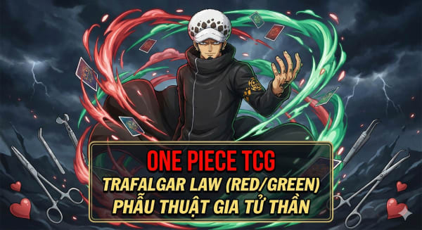 Thẻ Bài One Piece TCG: Trafalgar Law (Red/Green) - Phẫu Thuật Gia Tử Thần