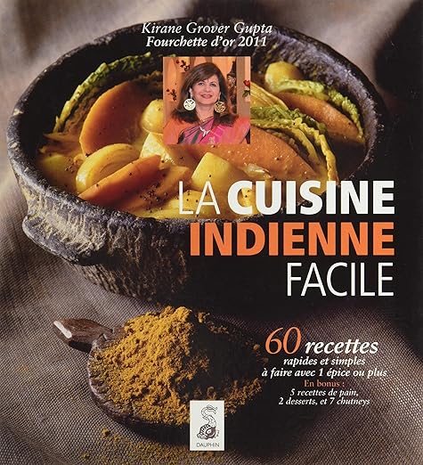 La Cuisine Indienne Facile