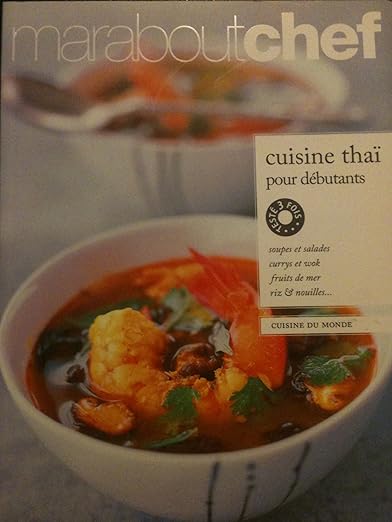 Cuisine Thai Pour Debutants