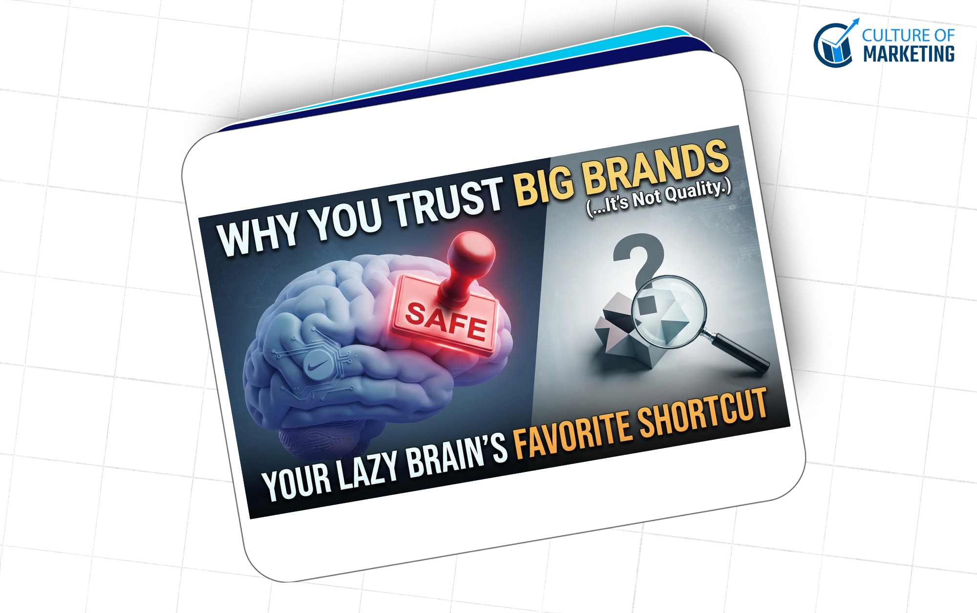 The real reason Trust Big Brands