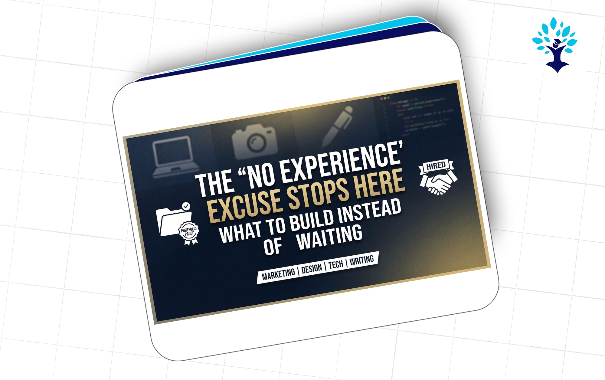 No Experience Excuse