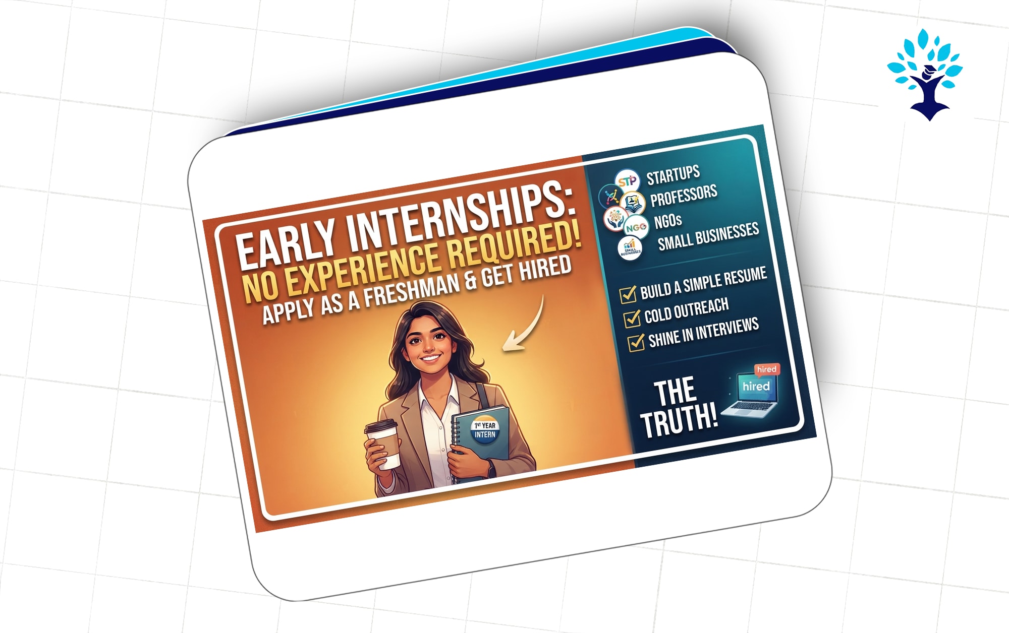 Nobody Tells First-Years They Can Already Apply — Here's the Truth About Getting an Internship This Early