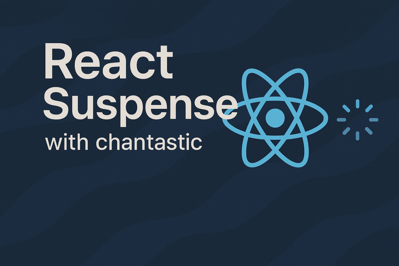 React Suspense with Chantastic