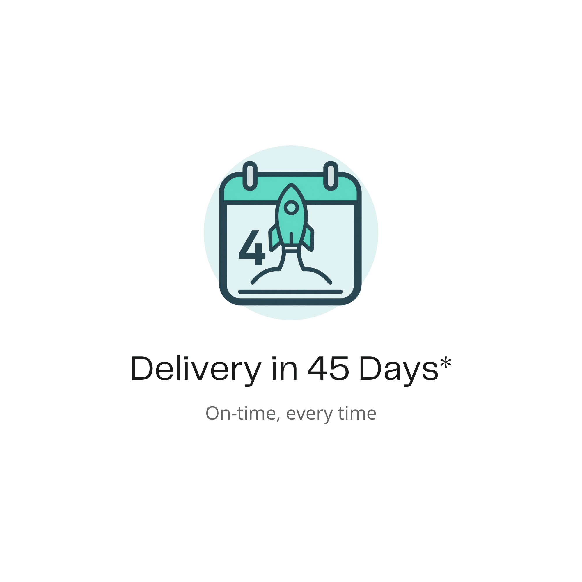 Delivery in 45 days