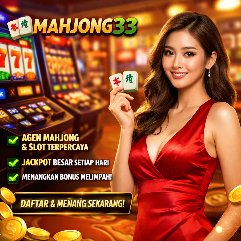 MAHJONG33 – Platform Situs Slot & Hiburan Digital dengan Bonus Mingguan dan Pembayaran QRIS Instant image 1