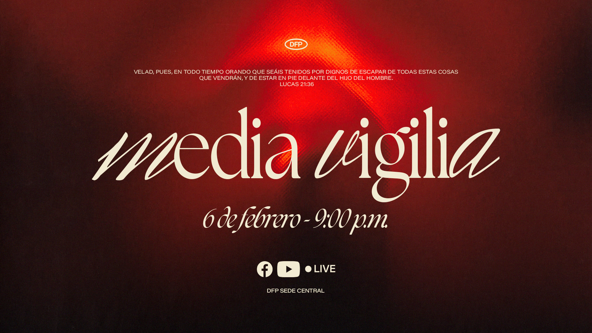 Media Vigilia – Un tiempo para velar y orar