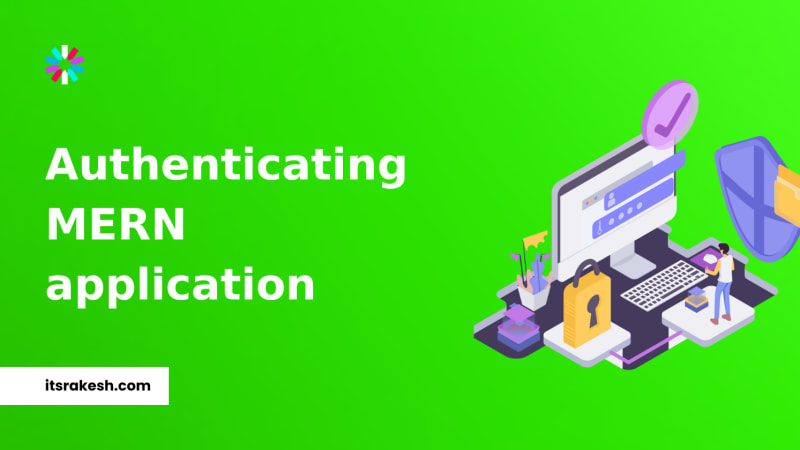 Adding Authentication to full stack MERN web application