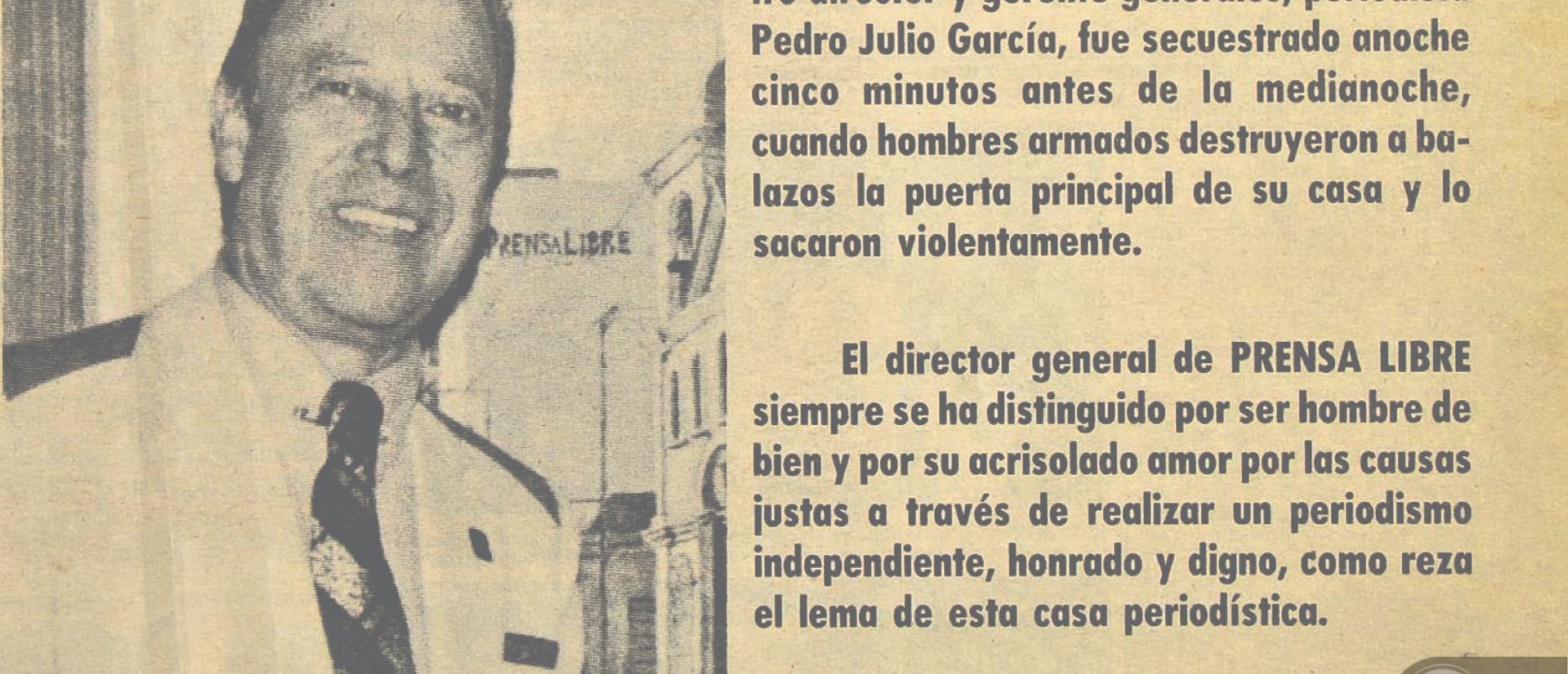 El secuestro del periodista Pedro Julio García y su liberación tras semanas de cautiverio